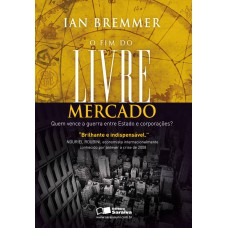 O fim do livre mercado