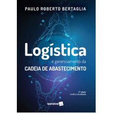 Logística e gerenciamento da cadeia de abastecimento