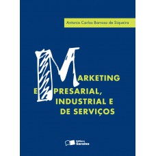 Marketing empresarial, industrial e de serviços