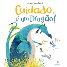 Cuidado, é um dragão!