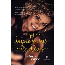 Os improváveis de Deus