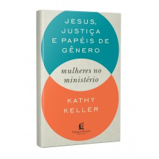 Jesus, justiça e papéis de gênero