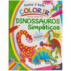 Como é Bom Colorir! Dinossauros Simpáticos