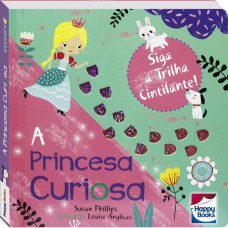 Siga a Trilha Cintilante! Princesa Curiosa, A