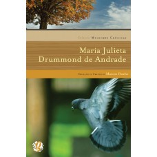 Melhores crônicas Maria Julieta Drummond de Andrade