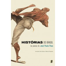 Histórias do Brasil na poesia de José Paulo Paes
