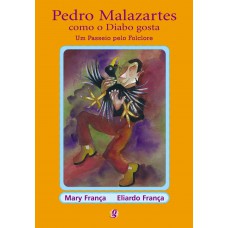 Pedro malazartes como o diabo gosta