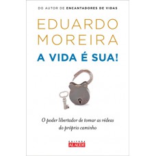 A vida é sua