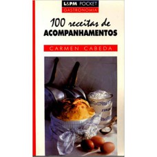 100 RECEITAS DE ACOMPANHAMENTOS