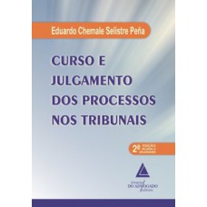 Curso e julgamento dos processos nos tribunais