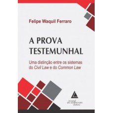 A prova testemunhal