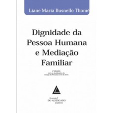 Dignidade da pessoa humana e mediação familiar