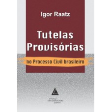 Tutelas provisórias no processo civil brasileiro