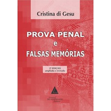 Prova penal e falsas memórias