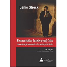 Hermenêutica jurídica e(m) crise