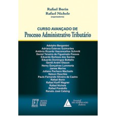 Curso avançado de processo administrativo tributário