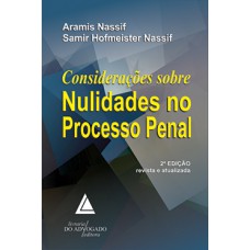 Considerações sobre nulidades no processo penal