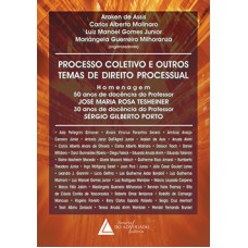 Processo coletivo e outros temas de direito processual