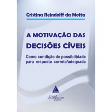 A motivação das decisões cíveis