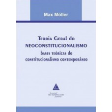 Teoria geral do neoconstitucionalismo