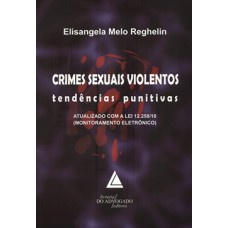 Crimes sexuais violentos: tendências punitivas