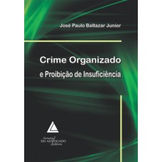 Crime organizado e proibição de insuficiência