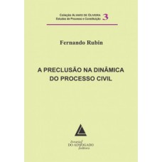 A preclusão na dinâmica do processo civil