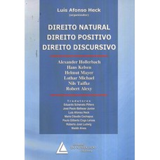 Direito natural, Direito positivo, Direito discursivo