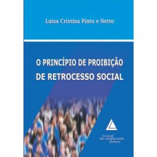 O princípio de proibição de retrocesso social