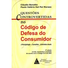 Questões controvertidas no Código de Defesa do Consumidor