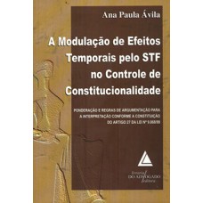 A modulação de efeitos temporais pelo STF no controle de constitucionalidade