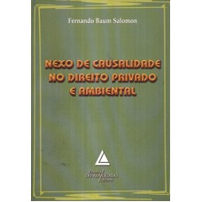 Nexo de causalidade no direito privado e ambiental