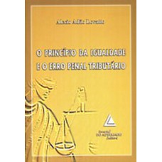 O princípio da igualdade e o erro penal tributário