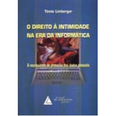 O direito à intimidade na era da informática