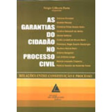 As garantias do cidadão no processo civil