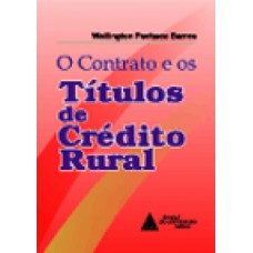 O contrato e os títulos de crédito rural