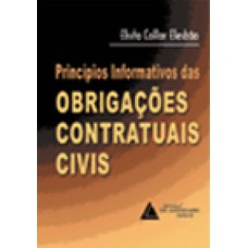 Princípios informativos das obrigações contratuais civis