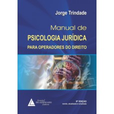 Manual de psicologia jurídica para operadores do direito