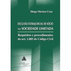 Exclusão extrajudicial de sócio na sociedade limitada