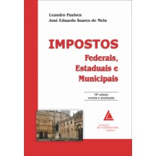 Impostos federais, estaduais e municipais