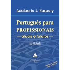 Português para profissionais atuais e futuros