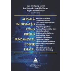 Acesso à informação como direito fundamental e dever estatal