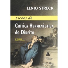 Lições de crítica hermenêutica do direito