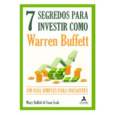 7 segredos para investir como Warren Buffett