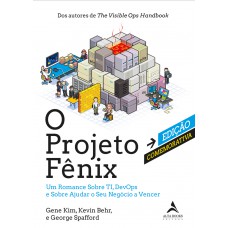 O projeto fênix – edição comemorativa