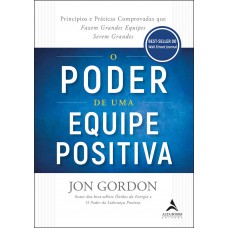 O poder de uma equipe positiva