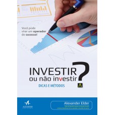 Investir ou não investir?