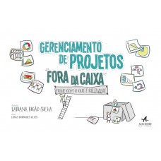 Gerenciamento de projetos fora da caixa