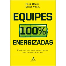 Equipes 100% energizadas