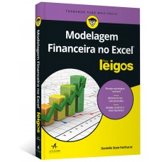 Modelagem financeira no Excel Para Leigos